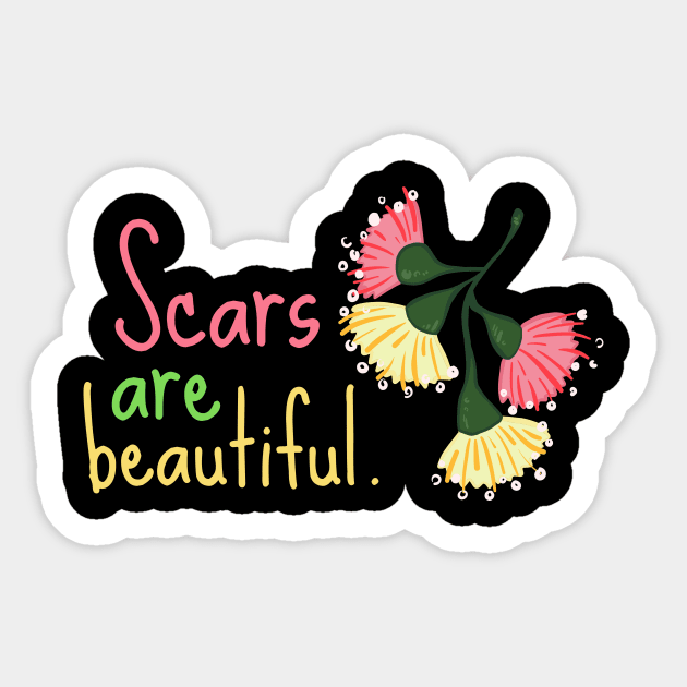 Beautiful Scar Sad Shirt Mental Health Shirt Encouragement Shirt Love Motivational Inspirational Shirt Positivity Funny Sarcastic Cute Shirt Yoga Meditation Happy Spiritual Gift Sticker by EpsilonEridani